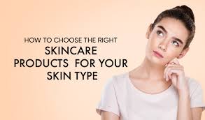 Choose-the-Right-Skincare Products